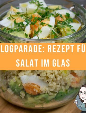 Blogparade Rezepte für Salat im Glas Foodblog Februar 2017 1